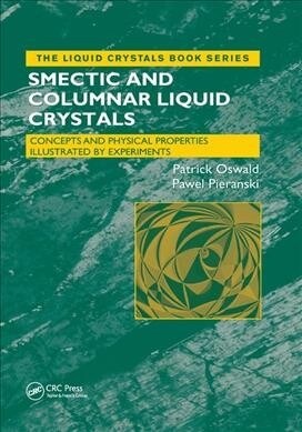 Smectic and Columnar Liquid Crystals : Concepts and Physical Properties Illustrated by Experiments (Paperback)