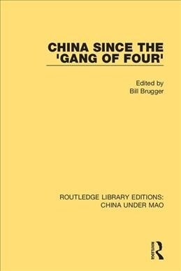 China Since the Gang of Four (Paperback, 1)