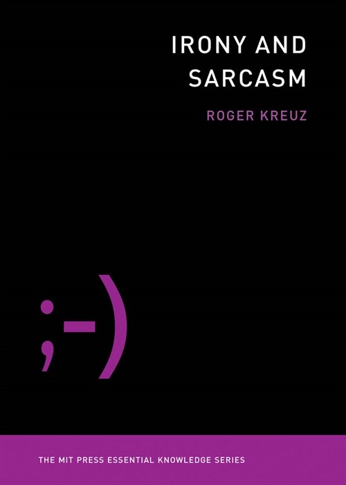 Irony and Sarcasm (Paperback)