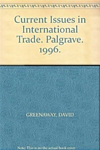 Current Issues in International Trade (Paperback, 2 Revised edition)