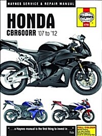 Honda CBR600RR Service and Repair Manual : 2007-2012 (Hardcover)