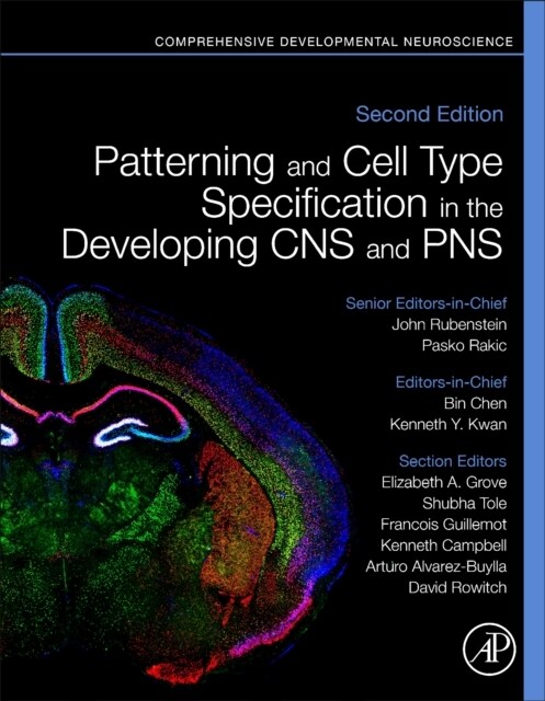 Patterning and Cell Type Specification in the Developing CNS and Pns: Comprehensive Developmental Neuroscience (Hardcover, 2)