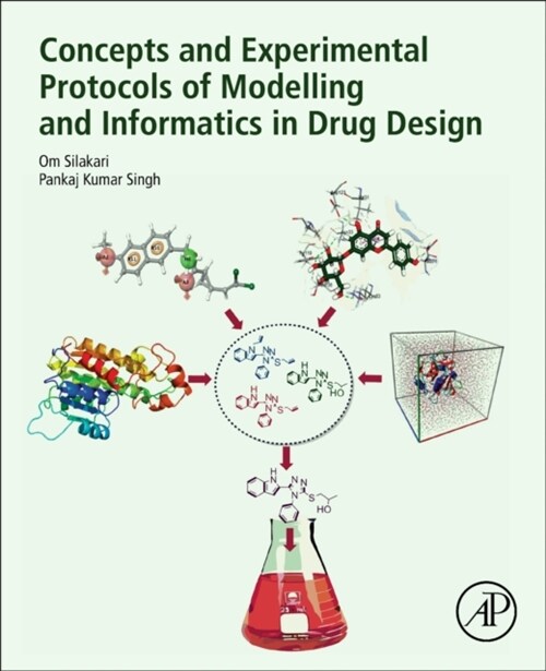 Concepts and Experimental Protocols of Modelling and Informatics in Drug Design (Paperback)