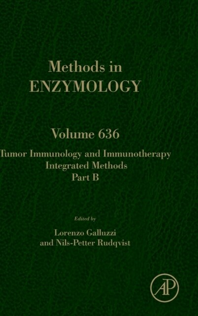 Tumor Immunology and Immunotherapy - Integrated Methods Part B: Volume 636 (Hardcover)