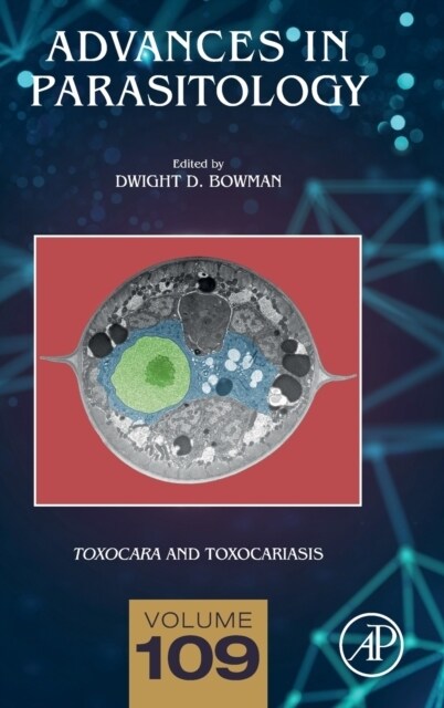 Toxocara and Toxocariasis: Volume 109 (Hardcover)