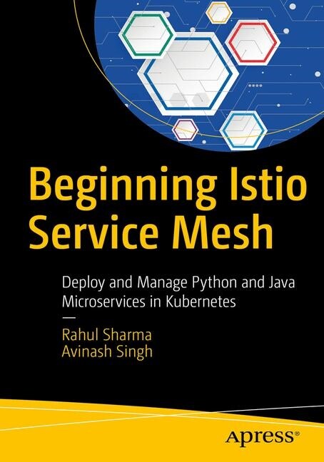 Getting Started with Istio Service Mesh: Manage Microservices in Kubernetes (Paperback)