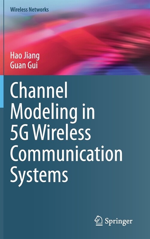 Channel Modeling in 5g Wireless Communication Systems (Hardcover, 2020)