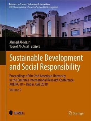 Sustainable Development and Social Responsibility--Volume 2: Proceedings of the 2nd American University in the Emirates International Research Confere (Hardcover, 2020)