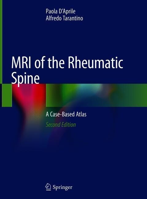 MRI of the Rheumatic Spine: A Case-Based Atlas (Hardcover, 2, 2020)