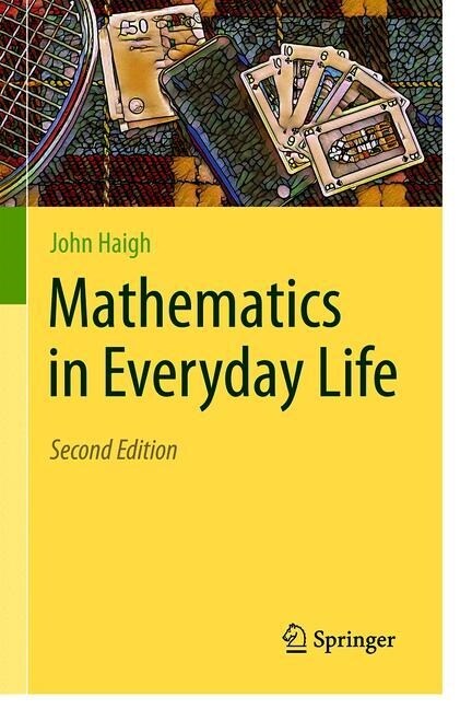 Mathematics in Everyday Life (Paperback, 2, 2019)