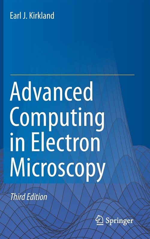 Advanced Computing in Electron Microscopy (Hardcover, 3, 2020)