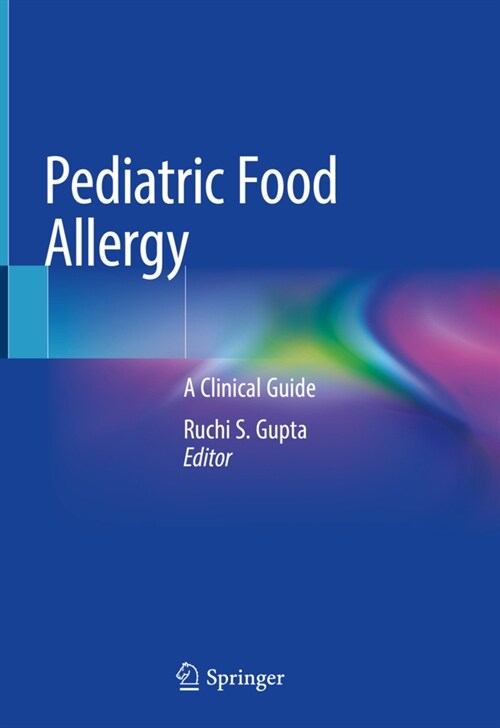 Pediatric Food Allergy: A Clinical Guide (Hardcover, 2020)