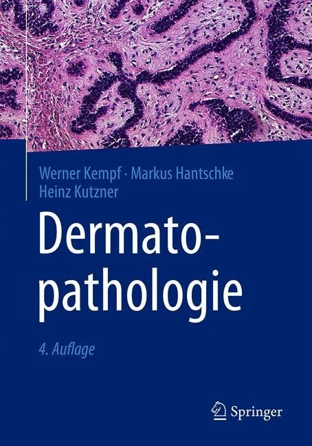 Dermatopathologie (Hardcover, 4, 4., Uberarb. Un)