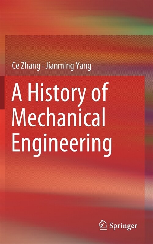 A History of Mechanical Engineering (Hardcover)