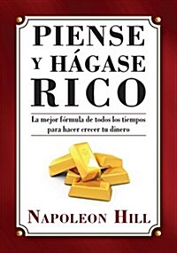 Piense y H?ase Rico = Think and Grow Rich (Paperback)