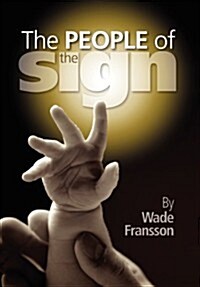 The People of the Sign (Paperback)