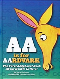 Aa Is for Aardvark (Hardcover)