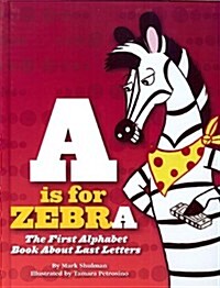 A is for Zebra (Hardcover)