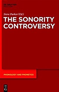 The Sonority Controversy (Hardcover)