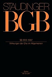 ㎣ 1353-1362: Wirkungen Der Ehe Im Allgemeinen (Hardcover, 15, Neubearb.)