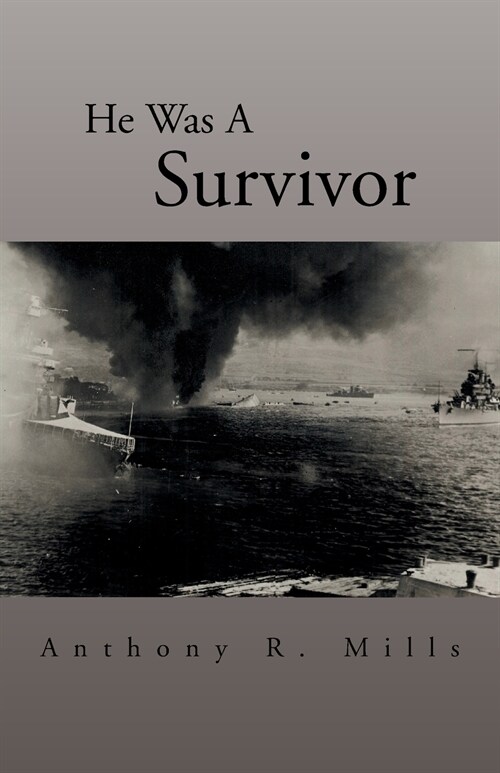 He Was a Survivor (Paperback)