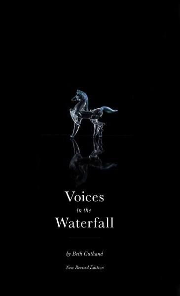 Voices in the Waterfall (Paperback, 2, New Revised)