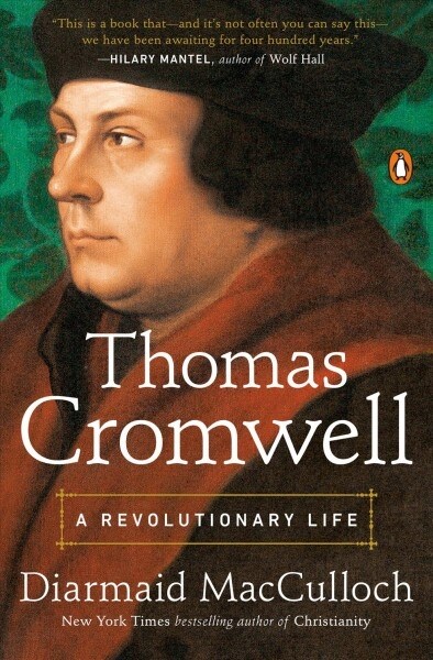 Thomas Cromwell: A Revolutionary Life (Paperback)