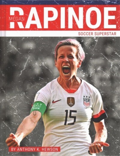 Megan Rapinoe: Soccer Superstar (Library Binding)