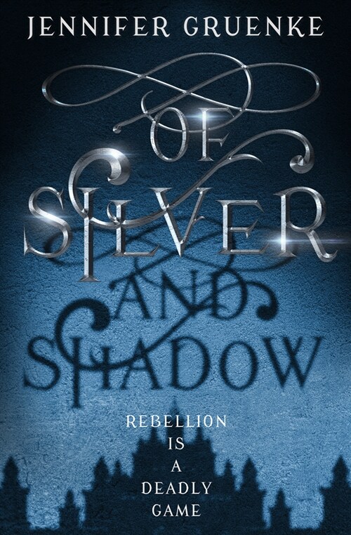 Of Silver and Shadow (Paperback)