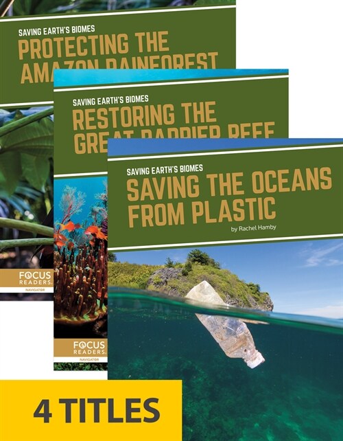 Saving Earths Biomes (Set of 4) (Library Binding)