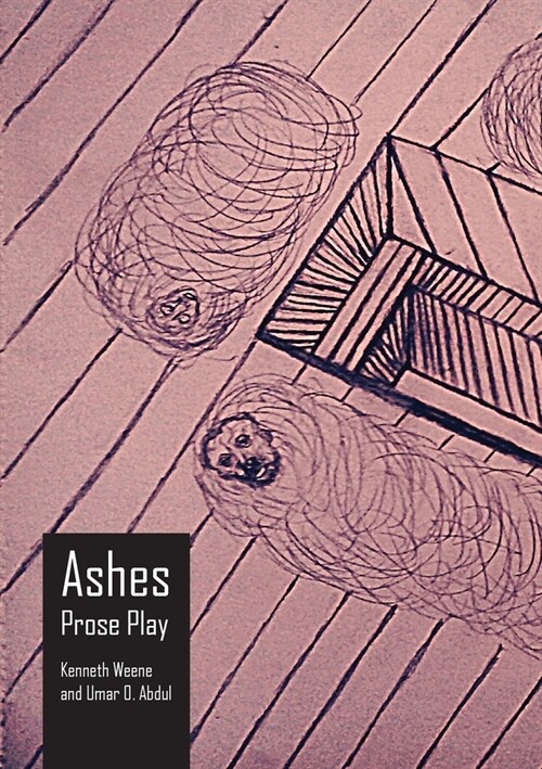 Ashes: Prose Play (Paperback)