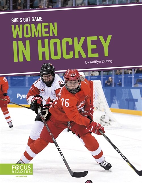 Women in Hockey (Library Binding)