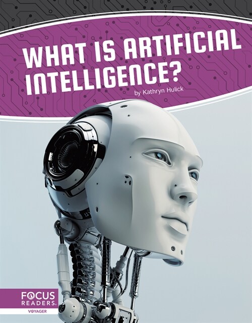 What Is Artificial Intelligence? (Library Binding)