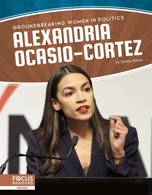 Alexandria Ocasio-Cortez (Library Binding)