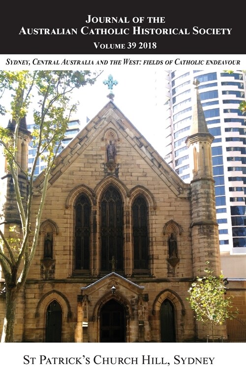 Journal of the Australian Catholic Historical Society 2018 (Hardcover)