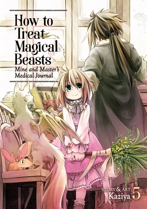 How to Treat Magical Beasts: Mine and Masters Medical Journal Vol. 5 (Paperback)