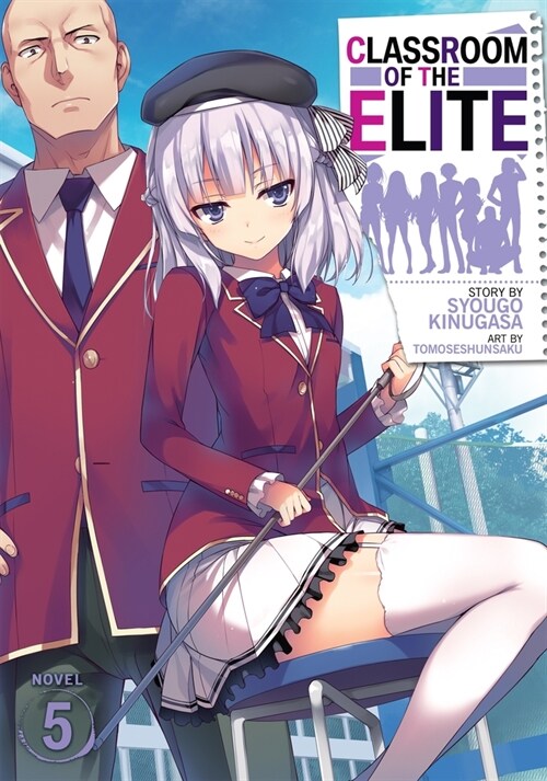 Classroom of the Elite (Light Novel) Vol. 5 (Paperback)