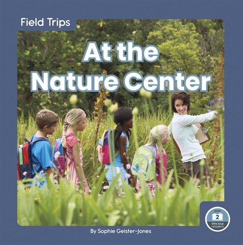 At the Nature Center (Library Binding)
