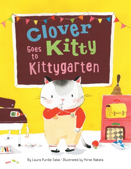 Clover Kitty Goes to Kittygarten (Hardcover)