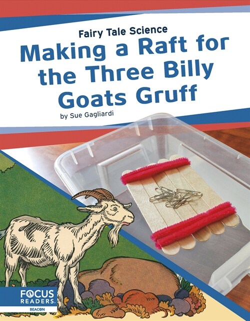 Making a Raft for the Three Billy Goats Gruff (Library Binding)