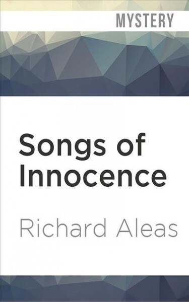 Songs of Innocence: A John Blake Mystery (Audio CD)