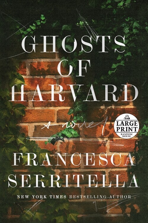 Ghosts of Harvard (Paperback, Large Print)