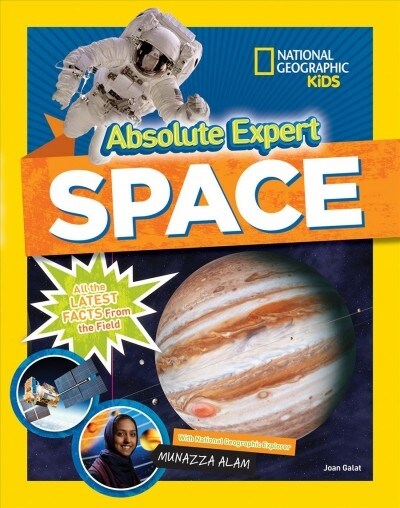 Absolute Expert: Space: All the Latest Facts from the Field (Library Binding)