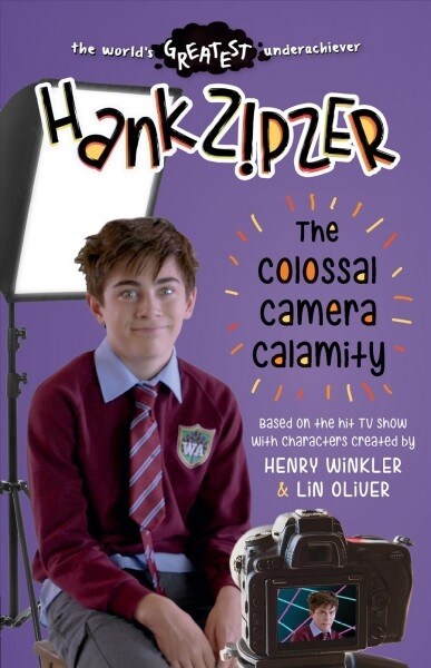 Hank Zipzer: The Colossal Camera Calamity (Paperback)