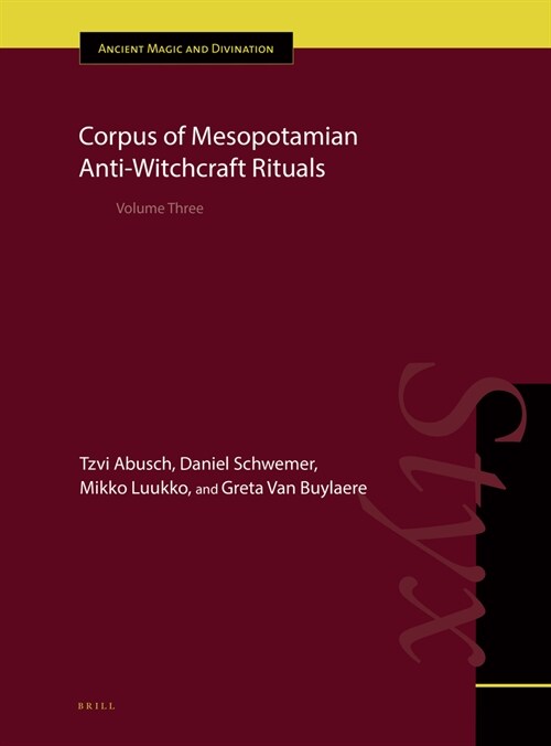 Corpus of Mesopotamian Anti-Witchcraft Rituals: Volume Three (Hardcover)