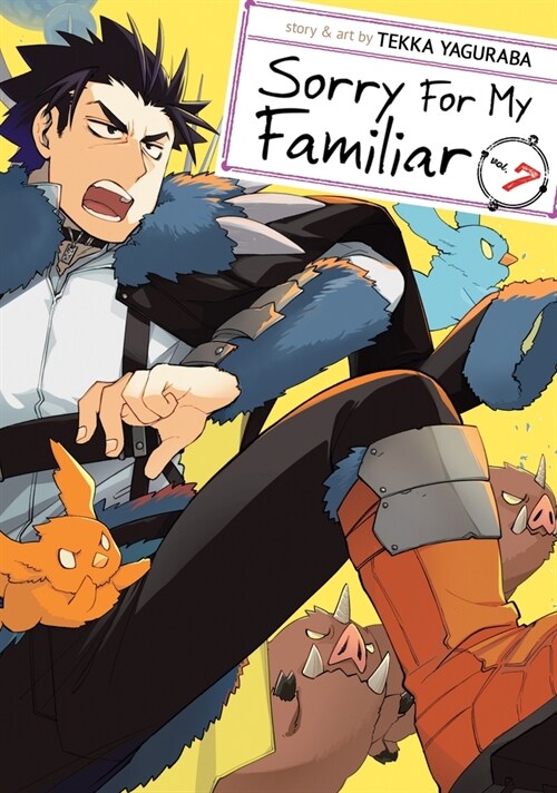 Sorry for My Familiar Vol. 7 (Paperback)