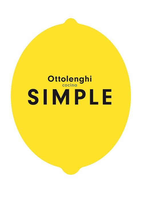 Cocina Simple / Ottolenghi Simple (Hardcover)