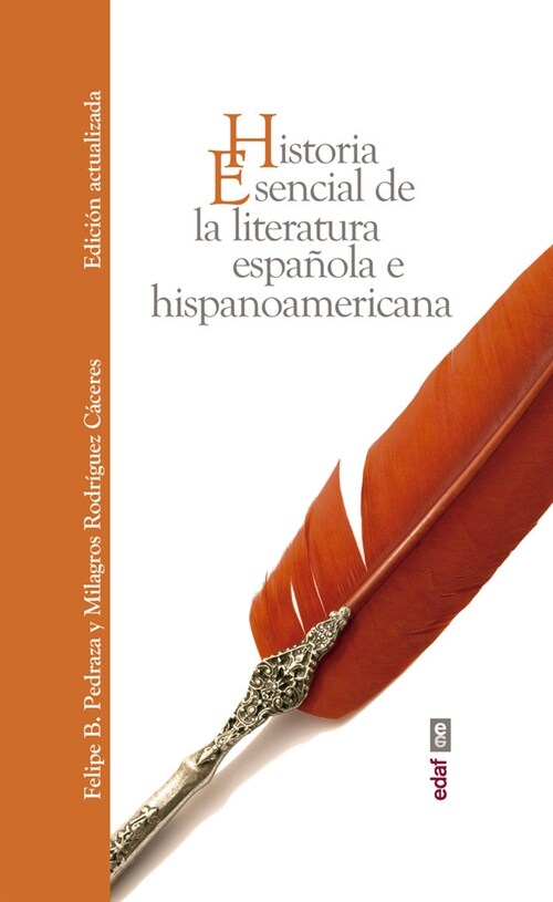 Historia Esencial de la Literatura Espa?la (Hardcover)