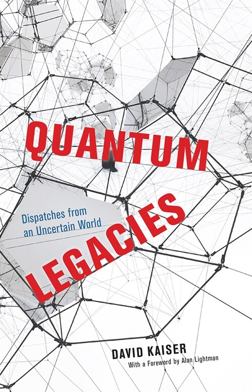 Quantum Legacies: Dispatches from an Uncertain World (Hardcover)