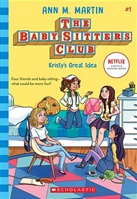 Kristy's Great Idea (the Baby-Sitters Club, 1), Volume 1 (Paperback)